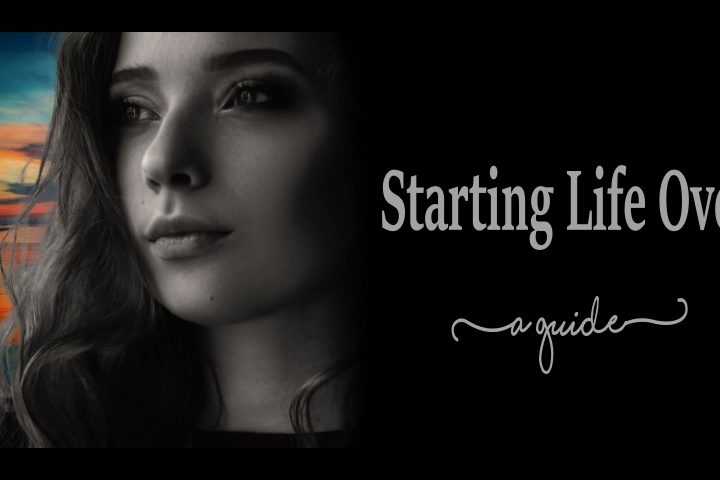 Starting Life Over